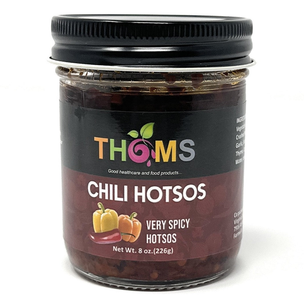 THOMS CHILI HOTSOS A vey spicy chili sauce, great on any meal, grilled fish or meat or scrambled eggs and more!!